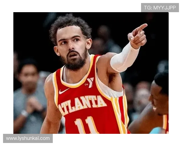 特雷杨率队逆袭重燃希望年轻核心引领新赛季崛起之路